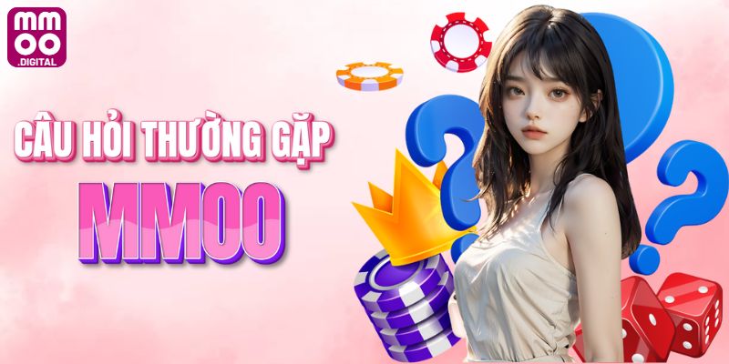 Câu hỏi thường gặp về sân chơi MMOO